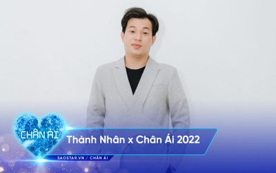 Thành Nhân x Chân Ái: 'Không ngại quen bạn gái đã từng 'lỡ đò', quan trọng là cảm xúc'