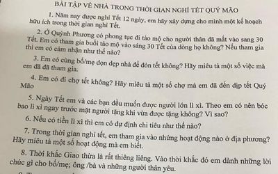 Bài tập về nhà đặc biệt cho học sinh dịp Tết của thầy hiệu trưởng gây 'sốt'