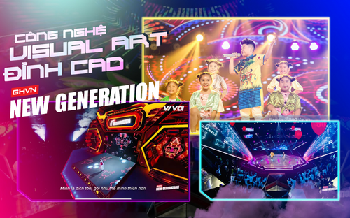 GHVN New Generation đi đầu ứng dụng công nghệ Visual Art mang đến sân khấu trình diễn đẳng cấp