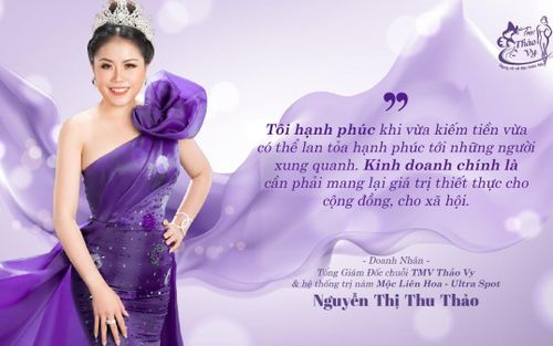 Doanh nhân Nguyễn Thị Thu Thảo từ bỏ giấc mơ bác sĩ và thành công từ hai bàn tay trắng