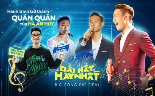 Hành trình chạm đến ngôi vị Quán quân của Hà An Huy tại Bài Hát Hay Nhất: Ngọc càng mài càng sáng